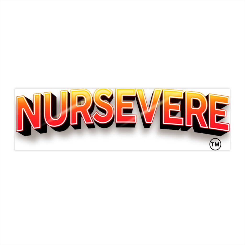 Nursevere Bumper Sticker